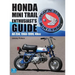 Honda Mini Trail - Enthusiast's Guide: All Z50, 1968 - 1999, 49cc