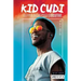 Kid Cudi: Rapper and Record Executive: Rapper and Record Executive