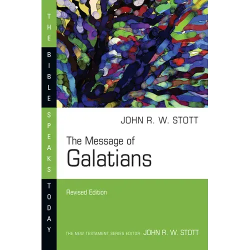 The Message of Galatians