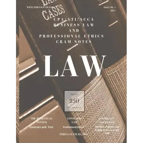 CPA / ACCA / ATI Business law in Ireland: Cram Notes - Revision Notes with MCQ's
