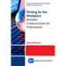 Writing for the Workplace: Business Communication for Professionals
