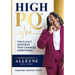 High PQ: The P.I.V.O.T. Quotient That Changes Everything: A Blueprint for Building Resilience, Rewriting Your Story, and Leading Through Any Storm