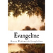 Evangeline: A Tale of Acadie