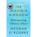 The Invisible Kingdom: Reimagining Chronic Illness