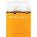 Pub Theology: Beer, Conversation, and God