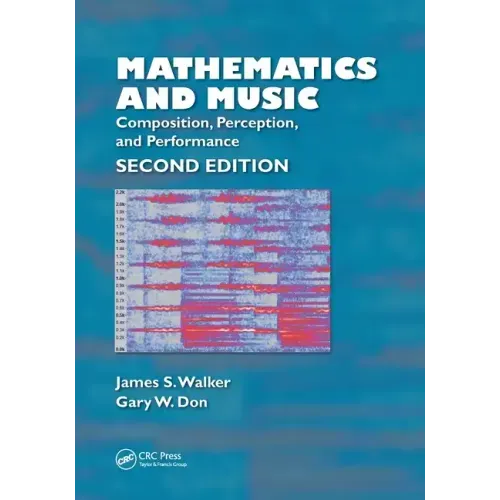 Mathematics and Music: Composition, Perception, and Performance