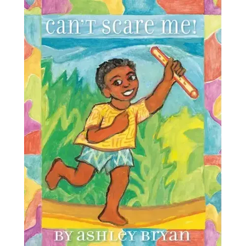 Can't Scare Me!
