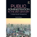 Public Administration in the 21st Century: A Global South Perspective
