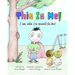 This Is Me! I am who I'm meant to be!: Autism book for children, kids, boys, girls, toddlers, parents, teachers and caregivers