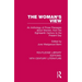 The Woman's View: An Anthology of Prose Passages about Women, from the Eighteenth Century to the Present Day