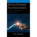 Revolutionary Technologies: Educational Perspectives of Technology History