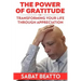 The Power of Gratitude: Transforming Your Life through Appreciation