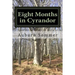 Eight Months in Cyrandor