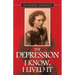The Depression - - - I Know, I Lived It