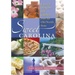Sweet Carolina: Favorite Desserts and Candies from the Old North State