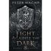 The Fight Against the Dark