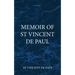 Memoir of St Vincent De Paul