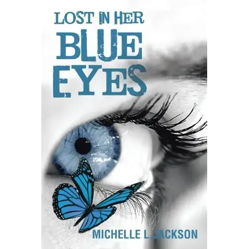Lost in Her Blue Eyes