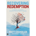 Recovering Redemption: A Gospel-Saturated Perspective on How to Change