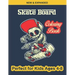 Skate Board Coloring Book Perfect for Kids Ages 4-8: Various Beautiful illustration Page Design, An Kids Coloring Book with Skate Board Designs for Ki