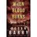 When Blood Burns