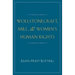 Wollstonecraft, Mill, and Women's Human Rights
