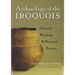 Archaeology of the Iroquois: Selected Readings and Research Sources