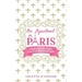 An Apartment in Paris: Stories of Love, Family, and Fun in the City of LIght