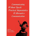 Communicating Without Speech: Practical Augmentative and Alternative Communication for Children