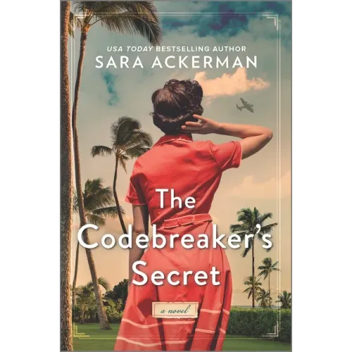 The Codebreaker's Secret: A WWII Novel