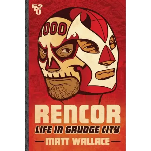 Rencor: Life in Grudge City
