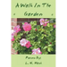 A Walk in the Garden
