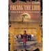 Facing the Lion: Growing Up Maasai on the African Savanna