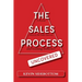 The Sales Process Uncovered: A Proven for Sales Success and Gaining Influence