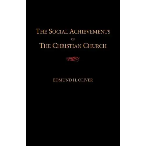 The Social Achievements of the Christian Church