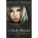 Unholy Murder: The Janna Chronicles 3