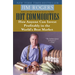 Hot Commodities: How Anyone Can Invest Profitably in the World's Best Market