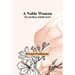 A Noble Woman: The Life-Story of Edith Cavell