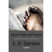 Quiet Talks on Prayer