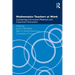 Mathematics Teachers at Work: Connecting Curriculum Materials and Classroom Instruction