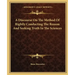 A Discourse on the Method of Rightly Conducting the Reason and Seeking Truth in the Sciences