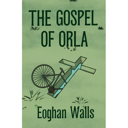 The Gospel of Orla