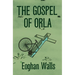 The Gospel of Orla