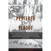 Pestered by Plague: The U. S. Public Health Service Station in Astoria, OR and Knappton Cove, WA, from Cannery to Quarantine Station 1899-1901