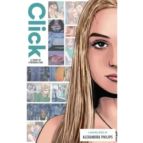 Click: A Story of Cyberbullying
