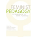 Feminist Pedagogy: Looking Back to Move Forward