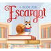 A Book for Escargot