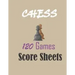 Chess 120 games score sheets: 120 pages 8.5 x 11 inches