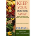Keep Your Doctor Away: Basic Guide To A Healthy Lifestyle
