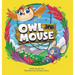 Owl and Mouse
